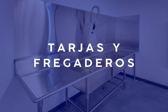 Tarjas y Fregaderos